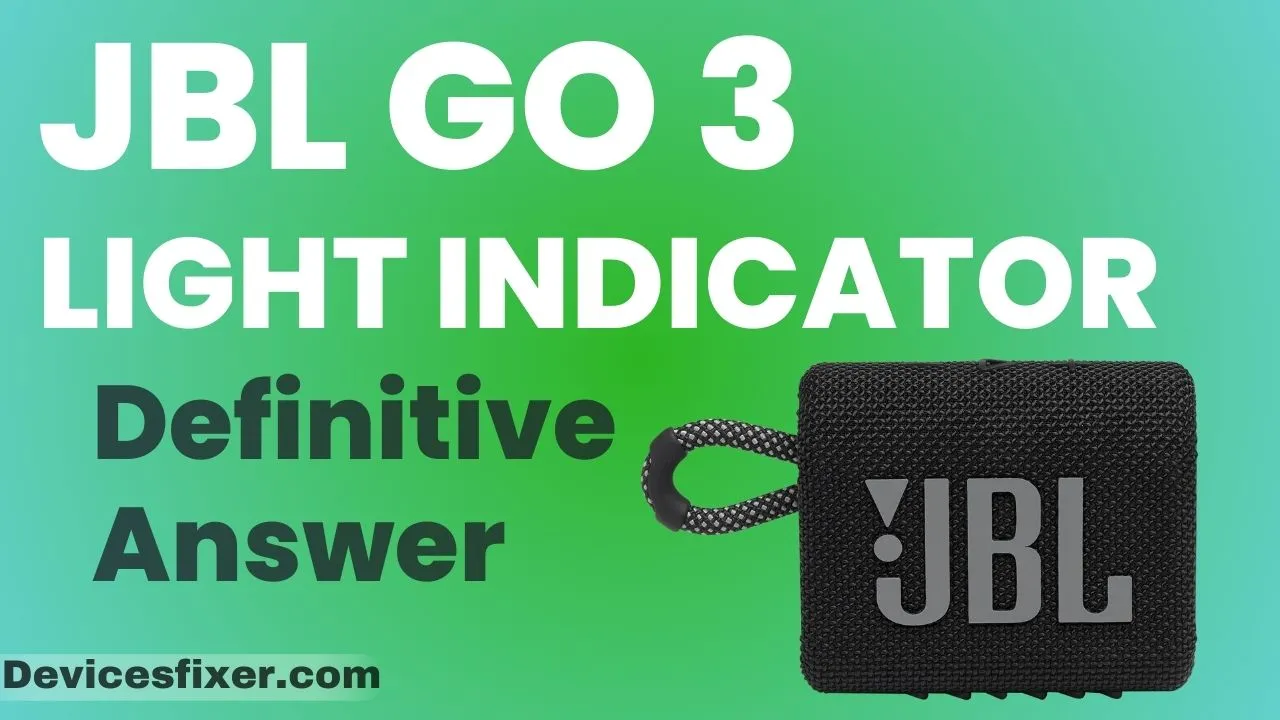 JBL Go 3 Light Indicator - Definitive Answer