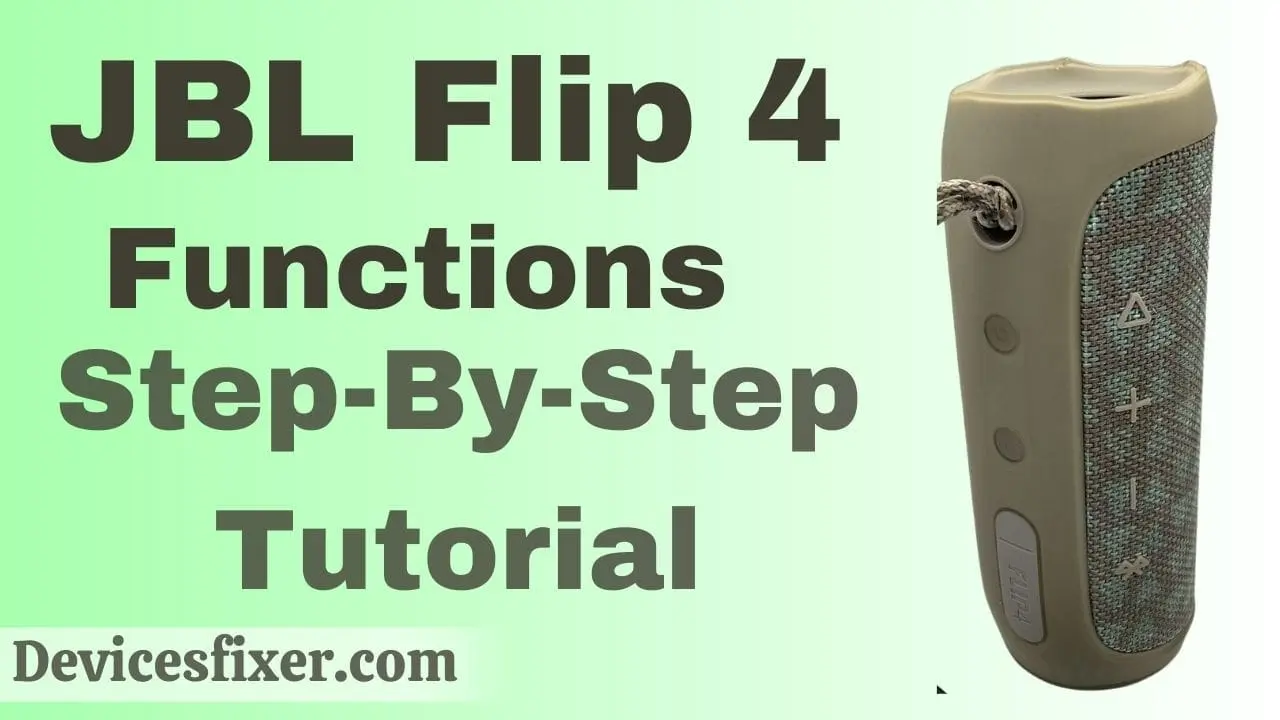 JBL Flip 4 Functions - Step-By-Step Tutorial