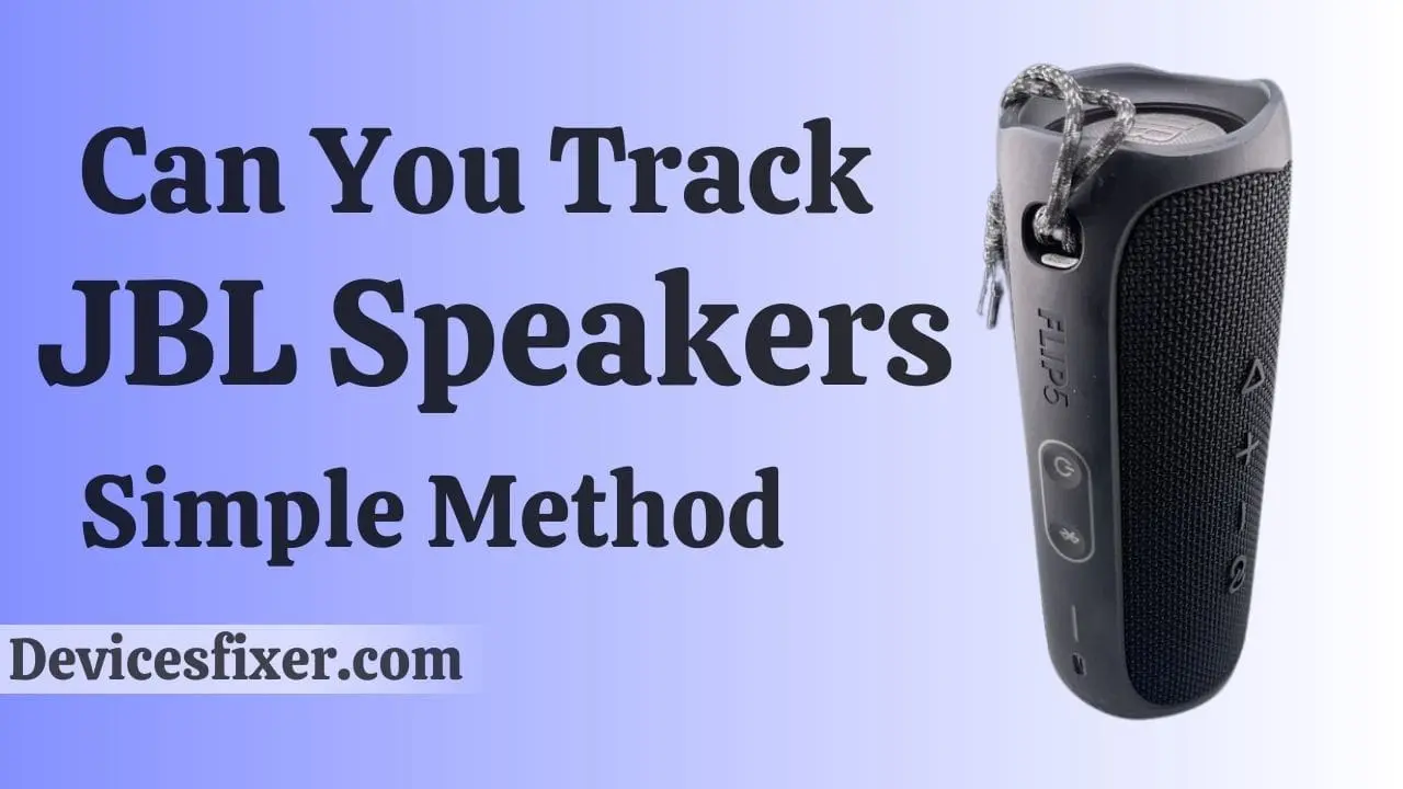 Can You Track JBL Speakers - Simple Method